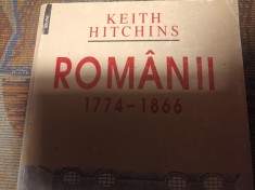 ROM&amp;Acirc;NII 1874-1866 - KEITH HITCHINS, HUMANITAS 1996, 407 PAG foto
