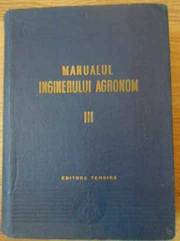 Manualul inginerului agronom ( vol. III - Zootehnia )