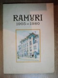 RAMURI 1905 - 1980 , VOLUM JUBILIAR EDITAT CU PRILEJUL IMPLINIRII A 75 DE ANI DE LA APARITIA PRIMULUI NUMAR AL REVISTEI de MARIN SORESCU