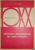 Wilga M. Rivers - Formarea deprinderilor de limba straina (Editia: 1977)