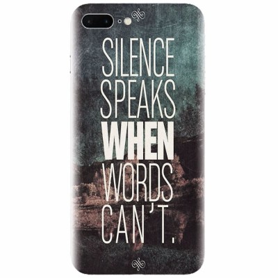 Husa silicon pentru Apple Iphone 8 Plus, Silence Speaks When Word Cannot foto