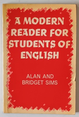 A MODERN READER FOR STUDENTS OF ENGLISH by ALAN SIMS and BRIDGET SIMS , 1966 foto