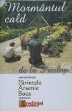 Morm&acirc;ntul Cald de la Prislop - Părintele Arsenie Boca - Răzvan Codrescu - Lumea Credinței - 156 pagini