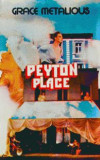 Peyton Place Grace Metalious, Miron