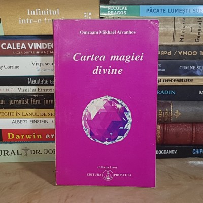 OMRAAM MIKHAEL AIVANHOV - CARTEA MAGIEI DIVINE ** foto