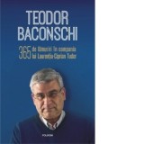 365 de lamuriri in compania lui Laurentiu-Ciprian Tudor - Teodor Baconschi, Laurentiu-Ciprian Tudor