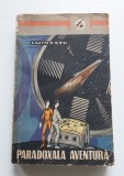 I. MINZATU - PARADOXALA AVENTURA, 1962
