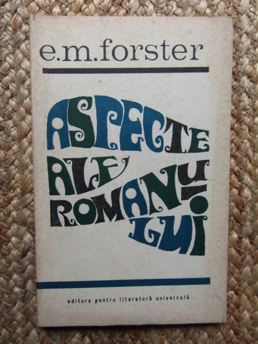 E. M. Forster Aspecte ale romanului