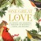 One Great Love: An Advent and Christmas Treasury of Readings, Poems, and Prayers