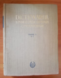 Dictionarul limbii romine literare contemporane vol. I A-C, Acad. R.P.R., 1955