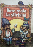 Vine roata la stirbina - Vine roata la stirbina (1991)