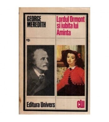 George Meredith - Lordul Ormont si iubita lui Aminta - 115645 foto