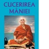 Cucerirea maniei - Svami Shivananda