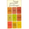 Noua Povestiri - J.D. Salinger, Univers, 1971, Romana, 222 Pagini - Roman Beletristica