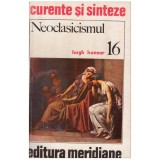 Hugh Honour - Neoclasicismul - 126709