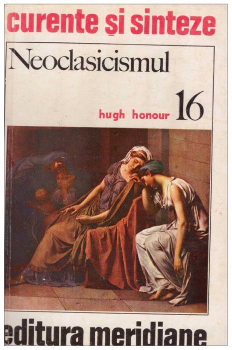 Hugh Honour - Neoclasicismul - 126709