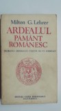 Milton G. Lehrer - Ardealul, pamant romanesc, 1991