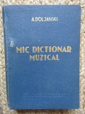 MIC DICTIONAR MUZICAL-A. DOLJANSKI