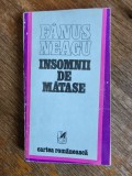 Insomnii de matase - Fanus Neagu, autograf , 1981 / R5P3S