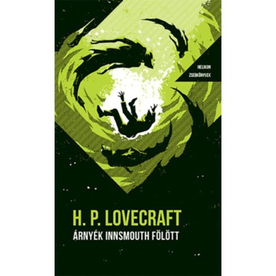 &amp;Aacute;rny&amp;eacute;k Innsmouth f&amp;ouml;l&amp;ouml;tt - Helikon Zsebk&amp;ouml;nyvek 87. - H.P. Lovecraft foto