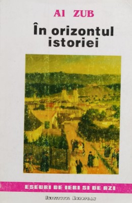 In orizontul istoriei - 1994 - Alexandru Zub (xx629) foto