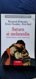 Saturn și melancolia (R. Klibansky, E. Panofsky, F. Saxl)