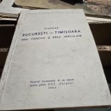 Itinerar București &ndash; Timișoara - O.N.T. Carpați