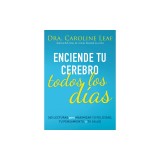 Enciende Tu Cerebro Todos Los D