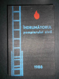 Balulescu Pompiliu - Indrumatorul pompierului civil (1987, editie cartonata)
