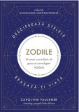 Zodiile | Carolyne Faulkner