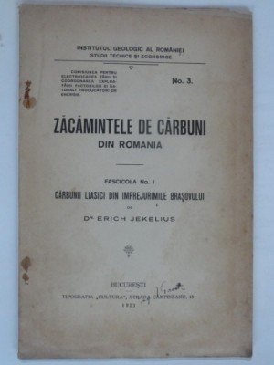 ZACAMINTELE DE CARBUNI DIN ROMANIA. CARBUNI LIASICI DIN IMPREJURIMILE BRASOVULUI - ERICH JEKELIUS foto