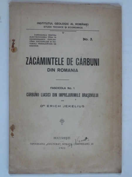 ZACAMINTELE DE CARBUNI DIN ROMANIA. CARBUNI LIASICI DIN IMPREJURIMILE BRASOVULUI - ERICH JEKELIUS