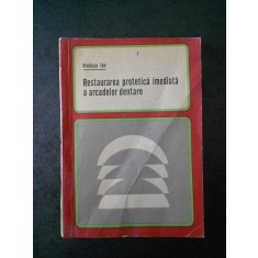 RINDASU ION - RESTAURAREA PROTETICA IMEDIATA A ARCADELOR DENTARE