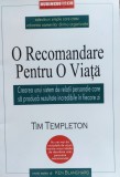 O Recomandare Pentru O Viata - Tim Templeton , E181