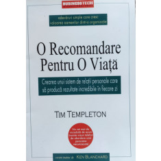 O Recomandare Pentru O Viata - Tim Templeton ,556327