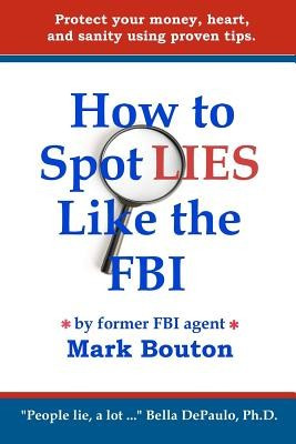 How to Spot Lies Like the FBI foto