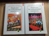Explorari in comunismul romanesc (volumele I si II) - Paul Cernat; Ion Manolescu; Angelo Mitchievici; Ioan Stanomir (Editura Polirom, 2004, 2005)