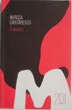 Travesti &ndash; Mircea Cartarescu