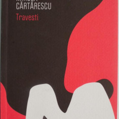 Travesti – Mircea Cartarescu