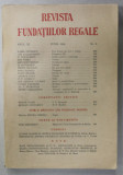 REVISTA FUNDATIILOR REGALE , ANUL XI , NR. 6 , IUNIE 1944