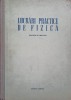Lucrari Practice Fizica V.I. Iveronova (red.) 1953, Tehnica, 542 pagini, Hardcover