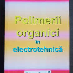Polimeri organici în electrotehnică - Eugeniu Alexandru Stere