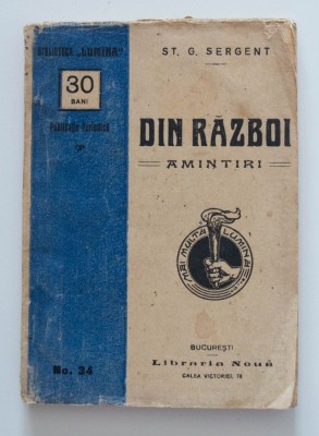 St. G. Sergent - Din război. Amintiri foto