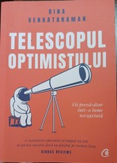Telescopul optimismului - Bina Venkataraman foto
