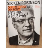 Sir Ken Robinson - O lume iesita din minti (Editia: 2011)