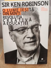 Sir Ken Robinson - O lume iesita din minti (Editia: 2011) foto