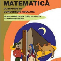 Matematica. Olimpiade si concursuri scolare - clasa a VIII-a 2008-2012 | Nicolae Grigore