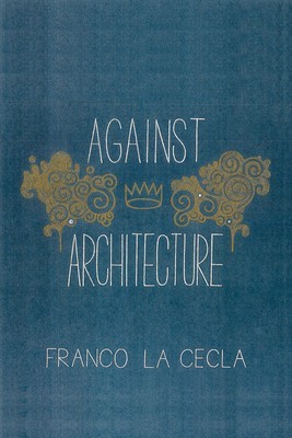 Against Architecture foto