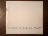 Catalog Wanda Mihuleac Skironio Museum - Projets &amp; installations (1987)