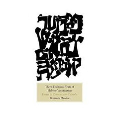 Three Thousand Years Of Hebrew Versification Essays
